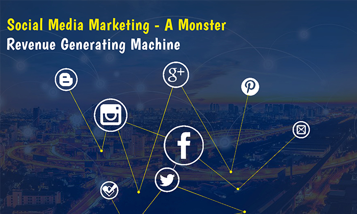 Social Media Marketing – a Monster Revenue Generating Machine