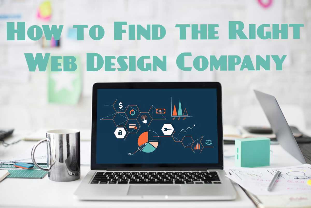 How to Find the Right Web Design Company